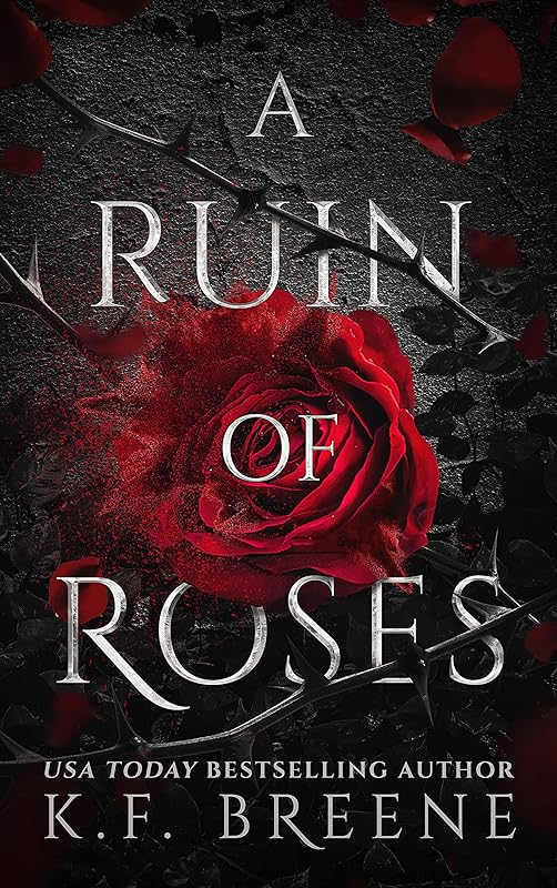 A Ruin of Roses (Deliciously Dark Fairytales Book 1)