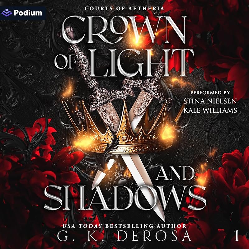 Crown of Light and Shadows: Courts of Aetheria, Book 1