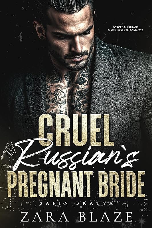 Cruel Russian’s Pregnant Bride: Forced Marriage Mafia Stalker Romance (Safin Bratva Book 6)