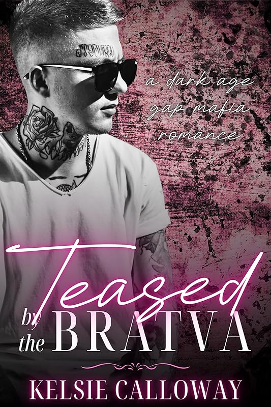 Teased By The Bratva: A Dark Age Gap Mafia Romance (Bratva Bachelors Book 2)