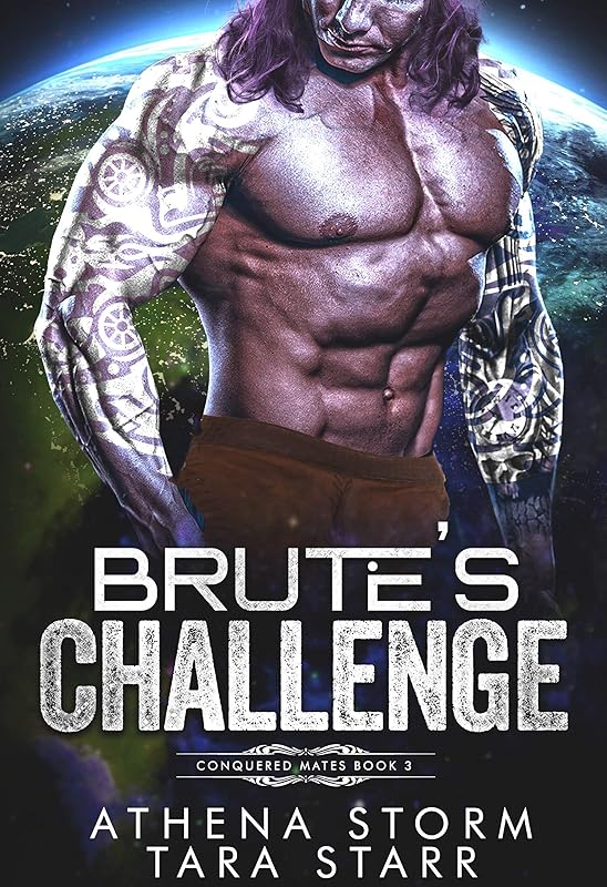 Brute's Challenge: A Dark Sci-Fi Romance (Conquered Mates)