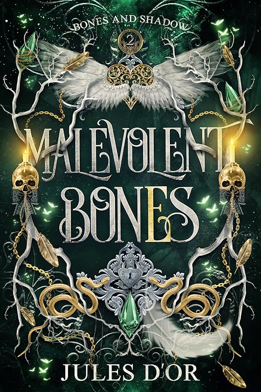 Malevolent Bones: A Dark Academia Romantasy (Bones and Shadow Book 2)