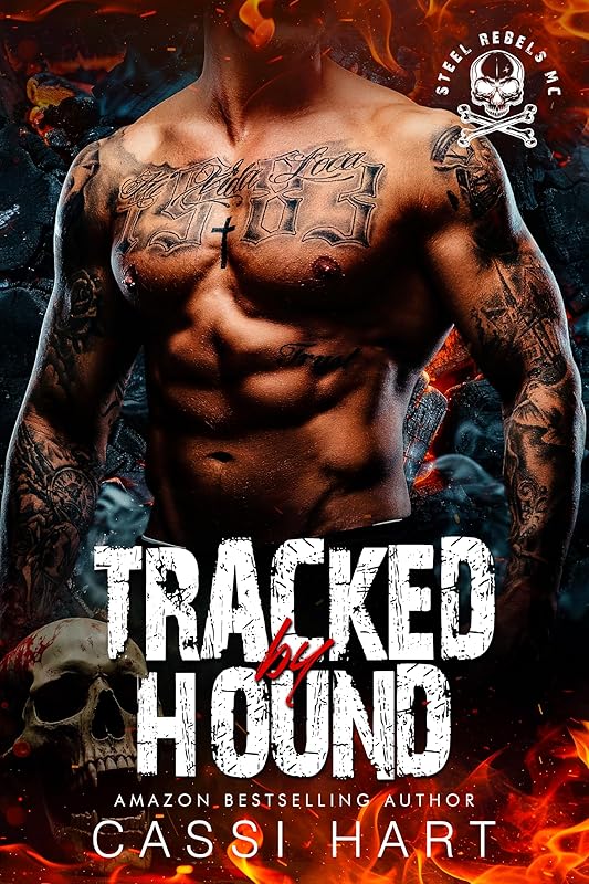 Tracked by Hound: Motorcycle Club Romance Book 5 (Steel Rebels MC)