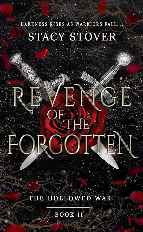 Revenge of the Forgotten: A Vampire Fantasy Romance (The Hollowed War Book 2)