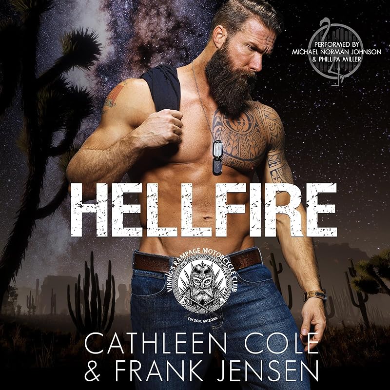 Hellfire: A Motorcycle Club Romance (The Viking's Rampage MC: Tucson Chapter, Book 6)