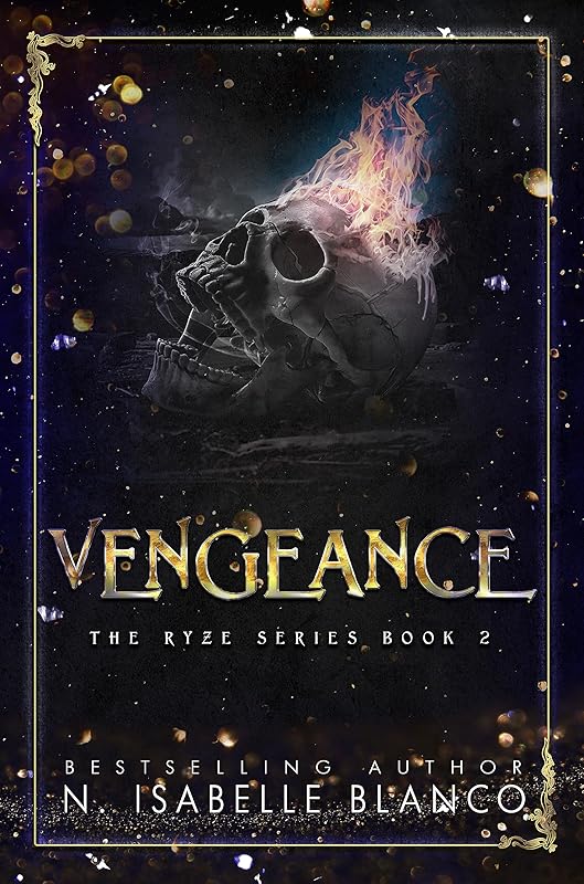 Vengeance: A Fated Mates Dark Fantasy Paranormal Revenge Romance (Ryze Book 3)