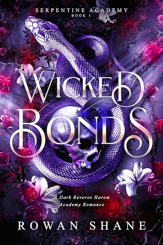 Wicked Bonds: A Dark Reverse Harem Academy Romance (Serpentine Academy Book 1)