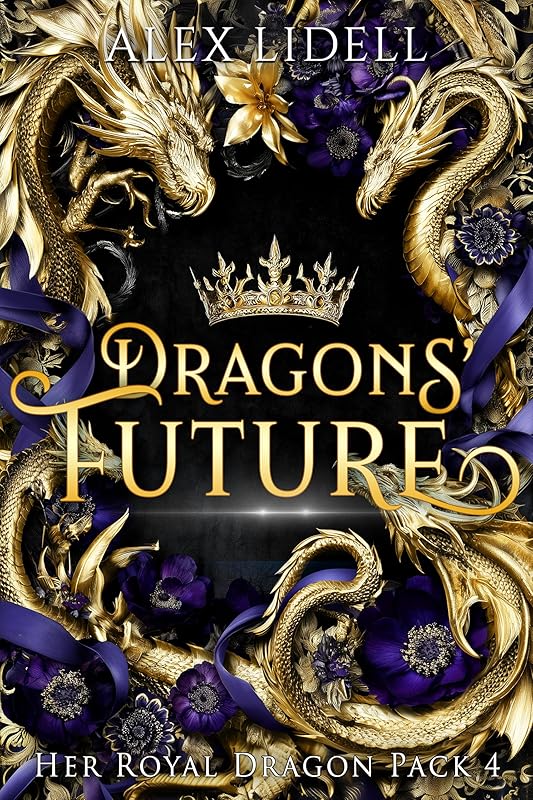 Dragons' Future: Dragon Romantasy (Her Royal Dragon Pack Book 4)