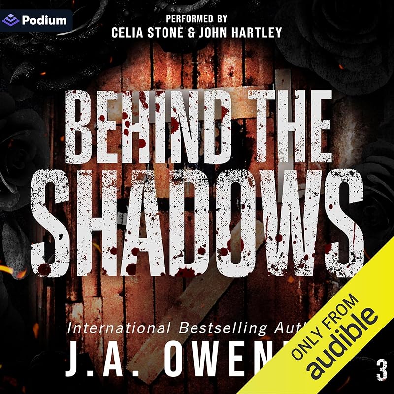 Behind the Shadows: The Shadows Series, Book 3