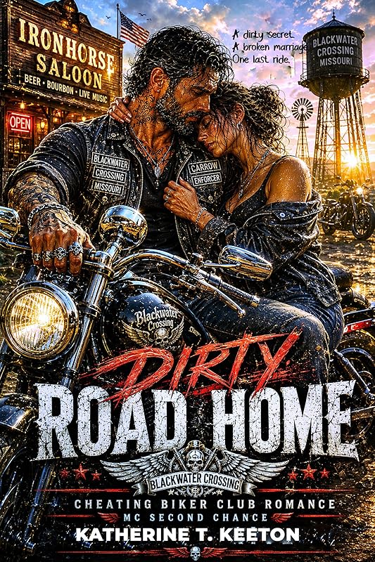 Cheating Biker Club MC Second Chance Romance: Dirty Road Home