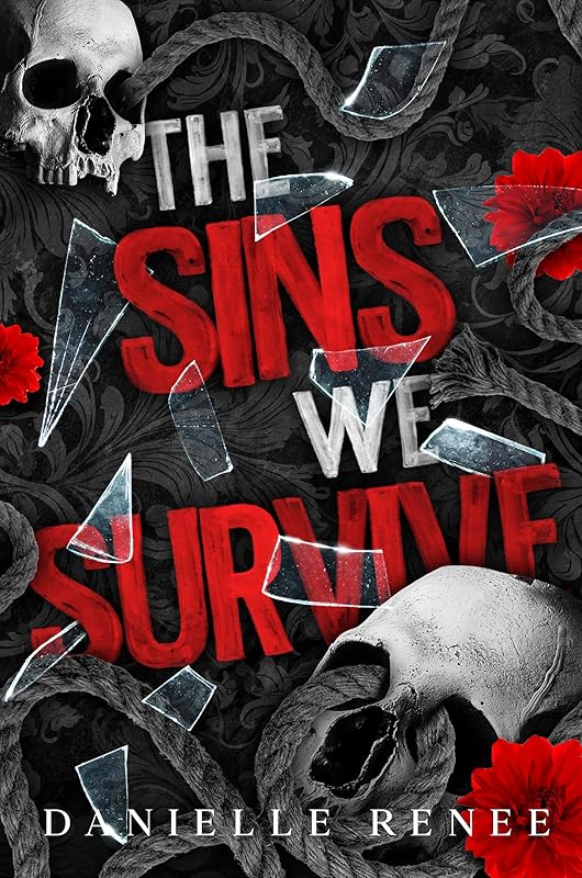 The Sins We Survive: A Reverse Harem Dark Romance (Love, Lust, and Liars Book 3)