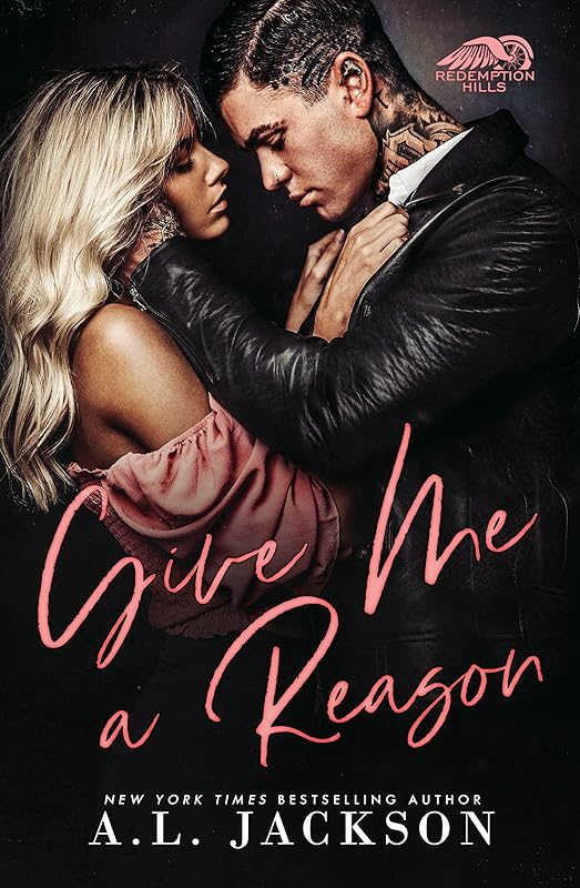 Give Me a Reason (Redemption Hills Book 1)