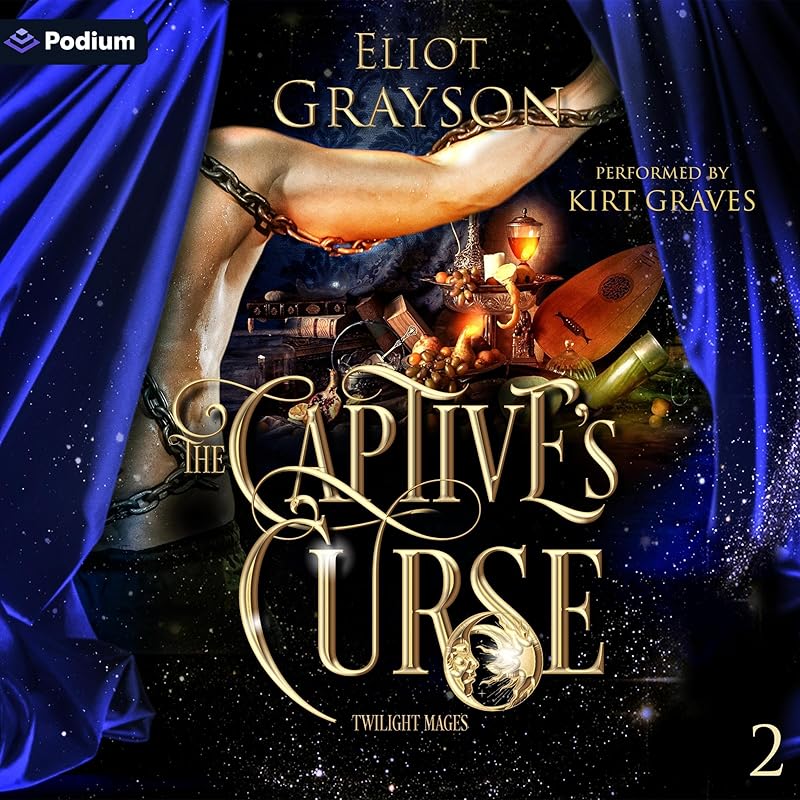 The Captive's Curse: Twilight Mages, Book 2