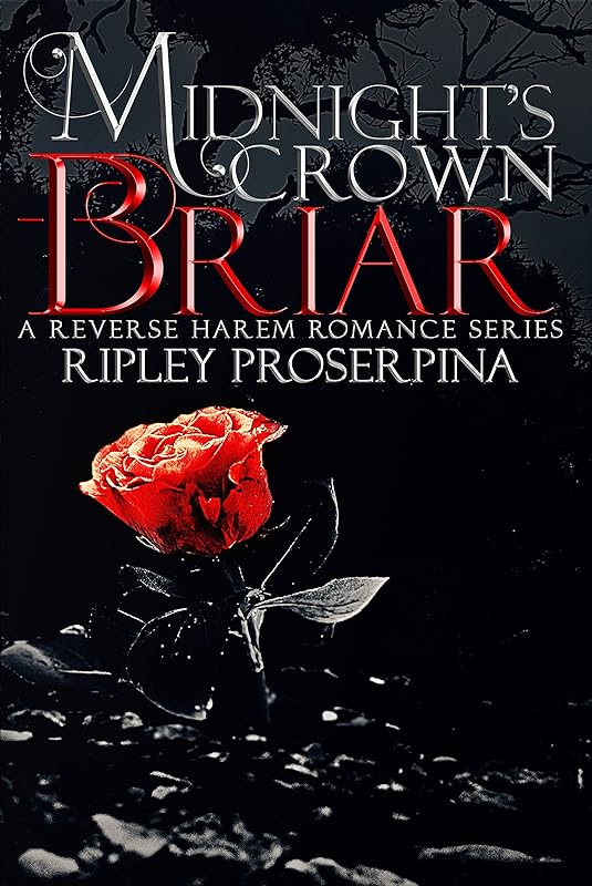 Briar: A Reverse Harem Romance (Midnight's Crown Book 1)