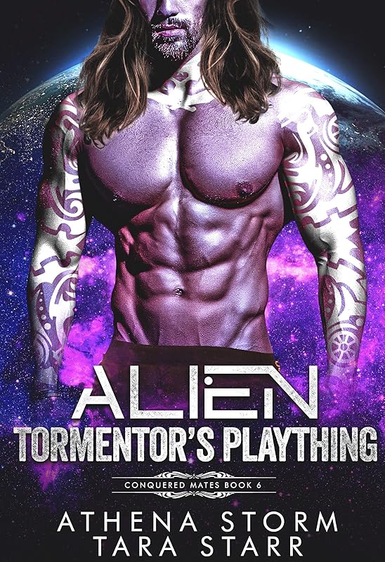 Alien Tormentor's Plaything: A Dark Sci-Fi Romance (Conquered Mates)