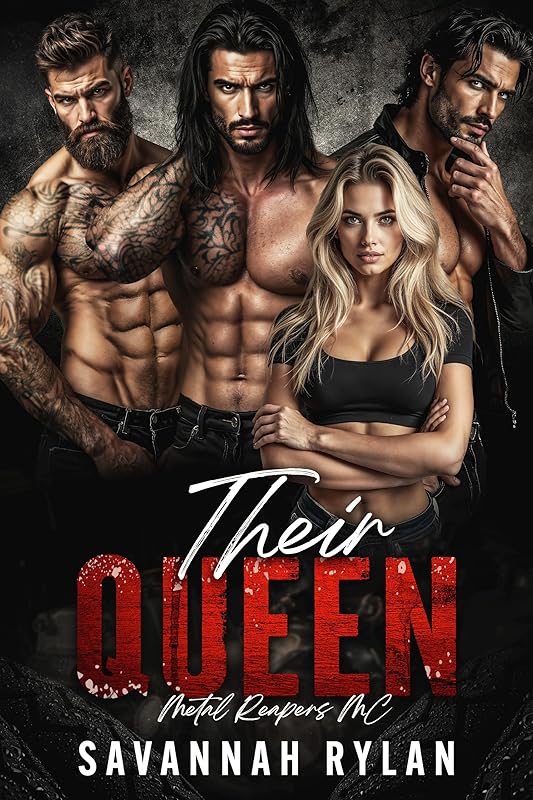 Their Queen: A Why-Choose Motorcycle Club Romance (Metal Reapers MC Book 3)