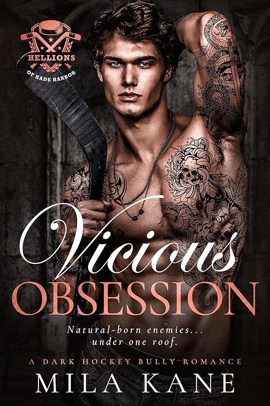 Vicious Obsession: A Dark Bully Hockey Romance (Hellions of Hade Harbor Book 5)