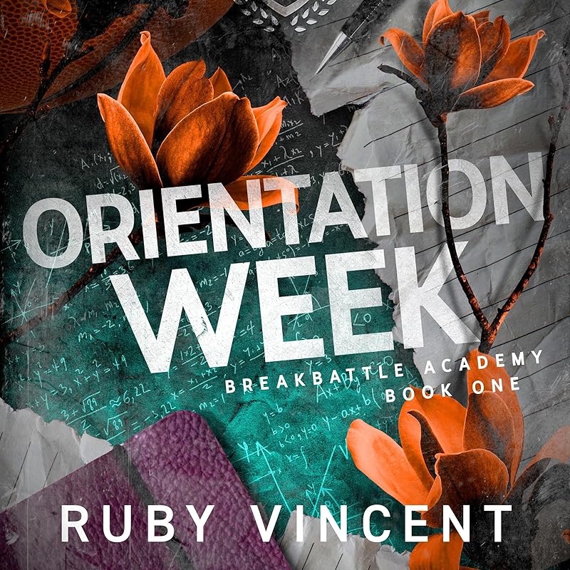 Orientation Week: A Dark High School Bully Romance (Breakbattle Academy, Book 1)