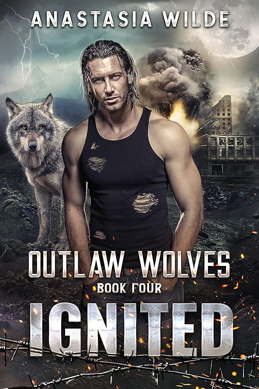 Ignited: A Fated Mates Wolf Shifter Romance (Outlaw Wolves Book 4)