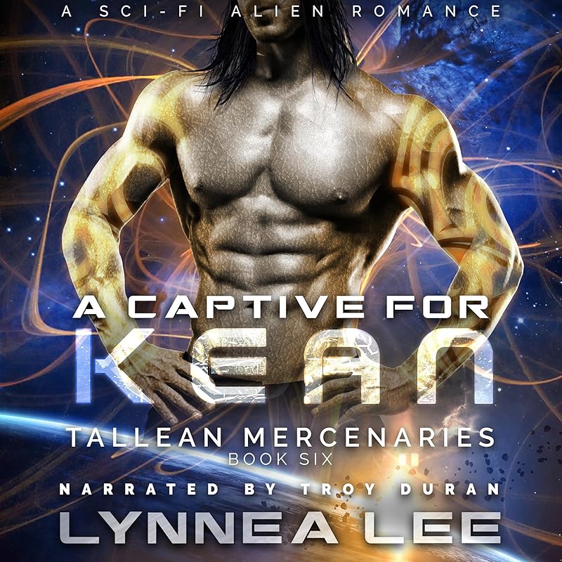 A Captive for Kean: A Sci Fi Alien Romance (Tallean Mercenaries, Book 6)