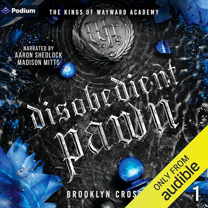 Disobedient Pawn: The Kings of Wayward Academy, Book 1