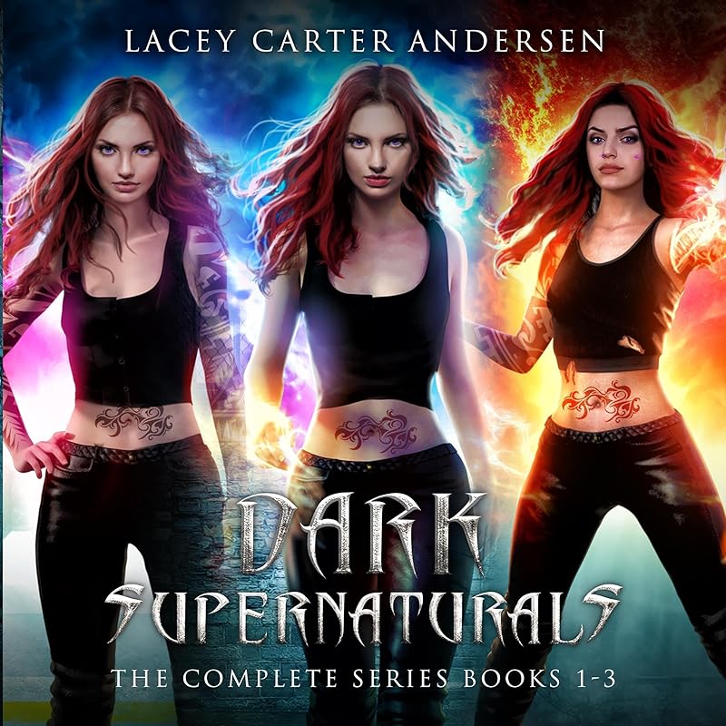 Dark Supernaturals: The Complete Series, Books 1-3