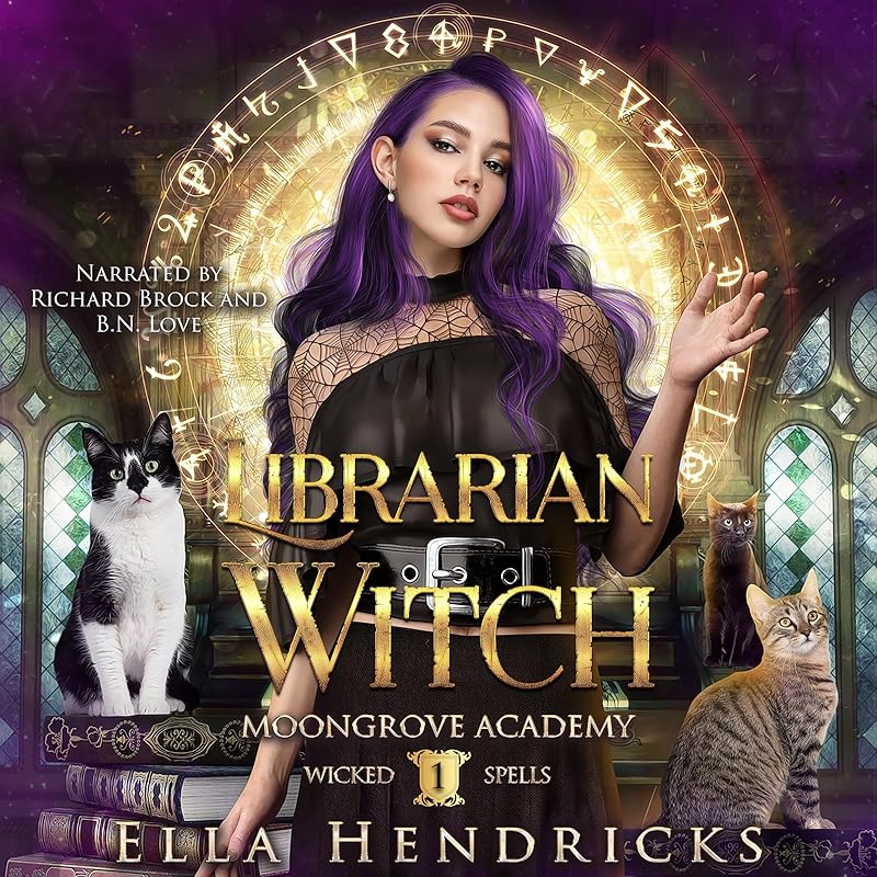 Librarian Witch: Moongrove Academy: Wicked Spells, Book 1