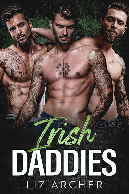 Irish Daddies: A Mafia Reverse Harem Romance (Reverse Harem Daddies)