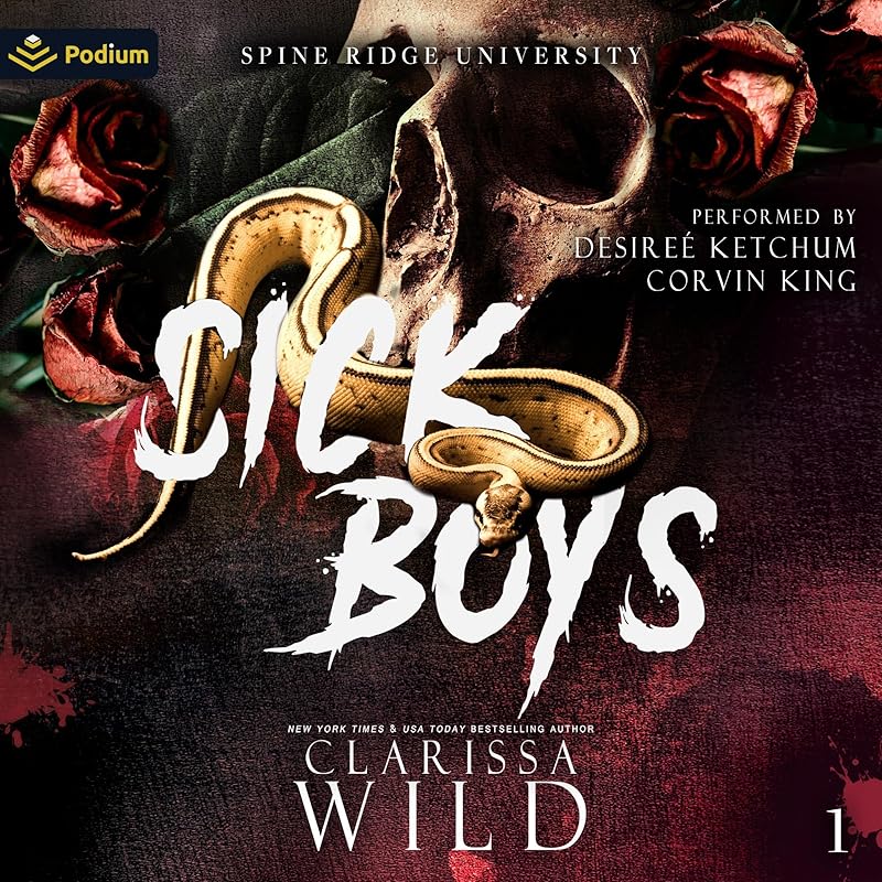 Sick Boys: A Spine Ridge University Standalone