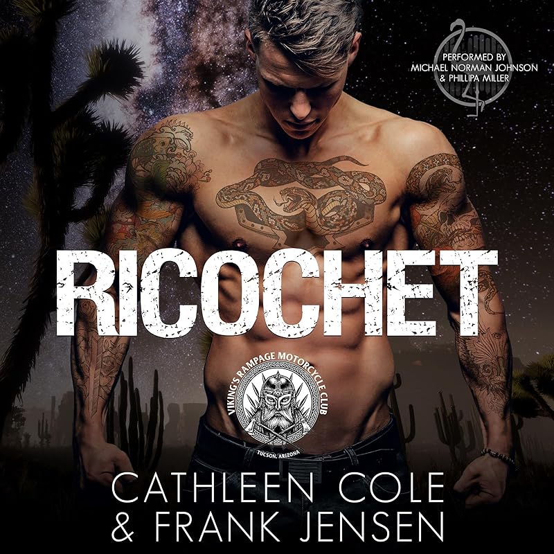 Ricochet: The Viking's Rampage MC: Tucson Chapter, Book 4