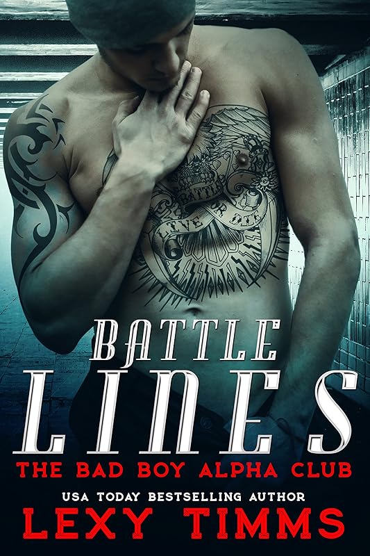 Battle Lines - Part 1: Hot Motorcycle Club Romance (The Bad Boy Alpha Club)