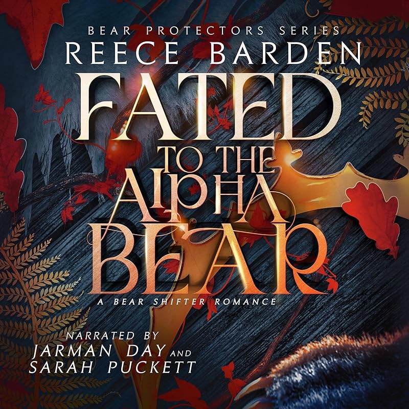 Fated to the Alpha Bear: A Bear Shifter Romance (Bear Protector, Book 2)