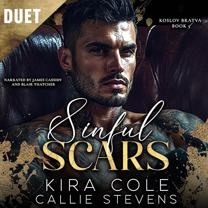 Sinful Scars: A Dark Stalker Russian Mafia Romance (Koslov Bratva, Book 5)