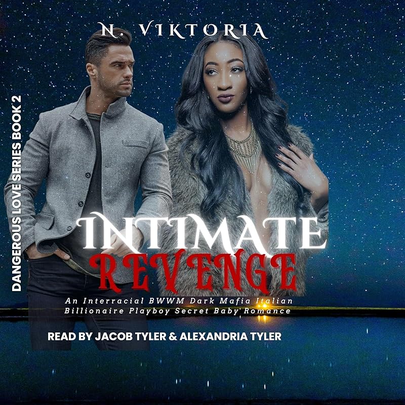 Intimate Revenge: Dangerous Love Series, Book 2