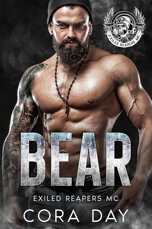 Bear: A Motorcycle Club Romance (Exiled Reapers MC Book 1)
