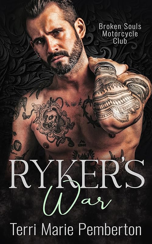 Ryker's War (Broken Souls Motorcycle Club)