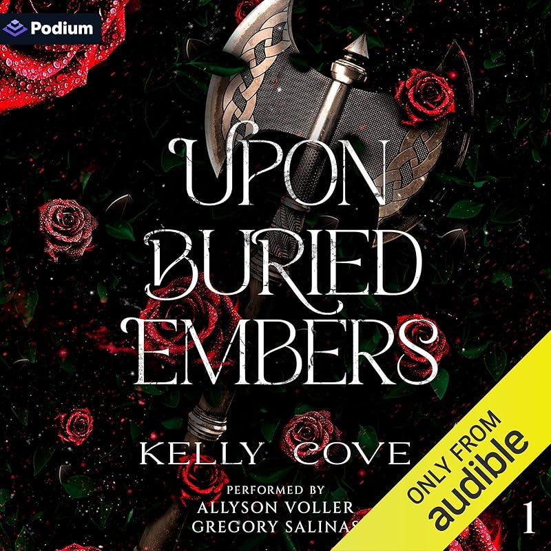 Upon Buried Embers: Upon Buried Embers, Book 1