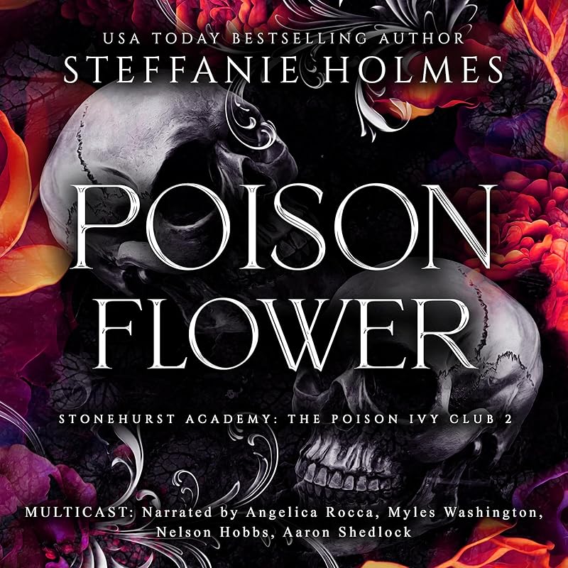 Poison Flower: Stonehurst Prep Elite, Book 2