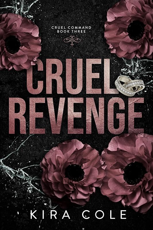 Cruel Revenge: A Fake Marriage Mafia Romance (Cruel Command Book 3)