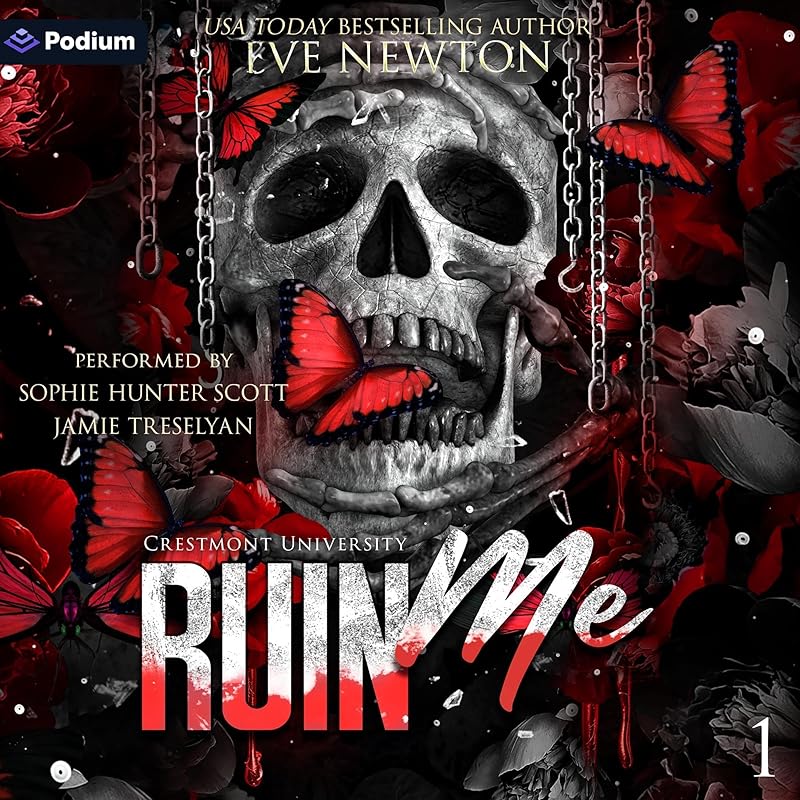 Ruin Me: Crestmont University, Book 1