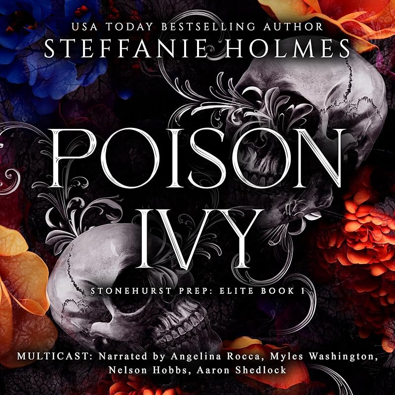 Poison Ivy: A Dark Bully Romance (Stonehurst Prep Elite, Book 1)