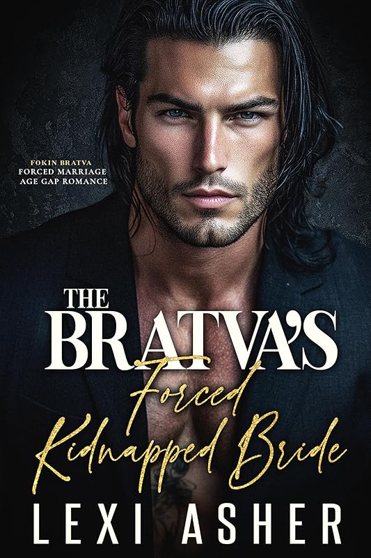 The Bratva’s Forced Kidnapped Bride: Forced Marriage Age Gap Romance (Fokin Bratva Book 10)