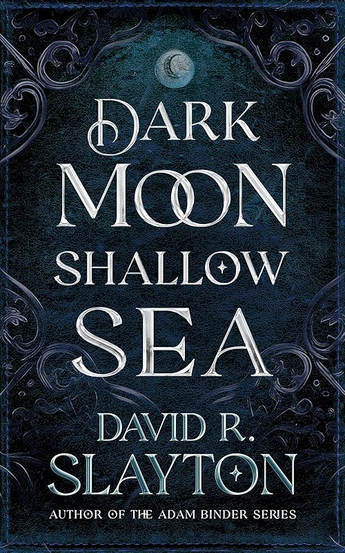 Dark Moon, Shallow Sea (The Gods of Night and Day Series Book 1)